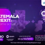 Webinar-Guatemala-y-Brexit-Panorama-Actual