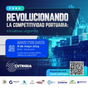 Invitación al foro Revolucionando la Competitividad Portuaria: Iniciativas Urgentes.