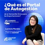¿Qué es el Portal de Autogestión de la Ventanilla Única para las Exportaciones?